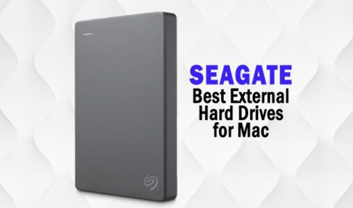 Best Seagate External Hard Drives for Mac