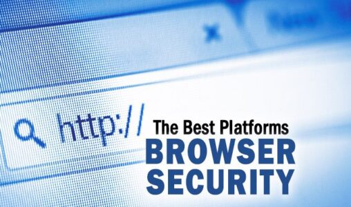 Browser Security Platforms