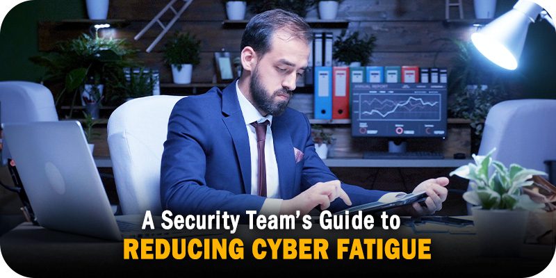 Cyber Fatigue