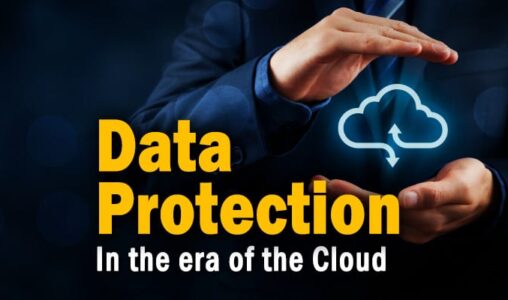 Data Protection in the Era of the Cloud