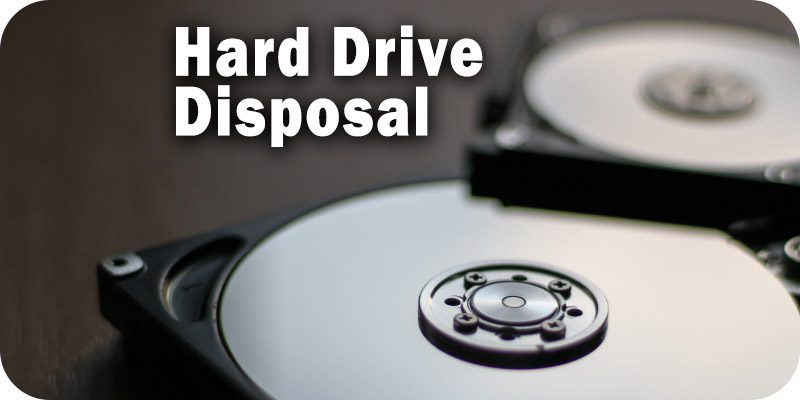 Hard Drive Disposal