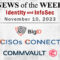 Identity Management and Information Security News for the Week of November 10