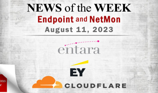 Endpoint Security and Network Monitoring News for the Week of August 11