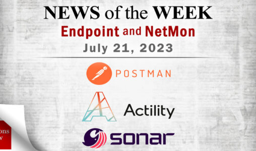 Endpoint Security and Network Monitoring News for the Week of July 21