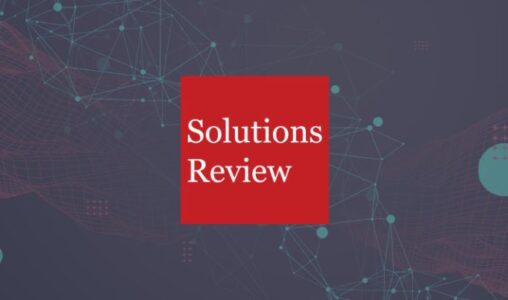 Solutions Review Releases 2022 Buyer’s Guide for Backup and Disaster Recovery Solutions