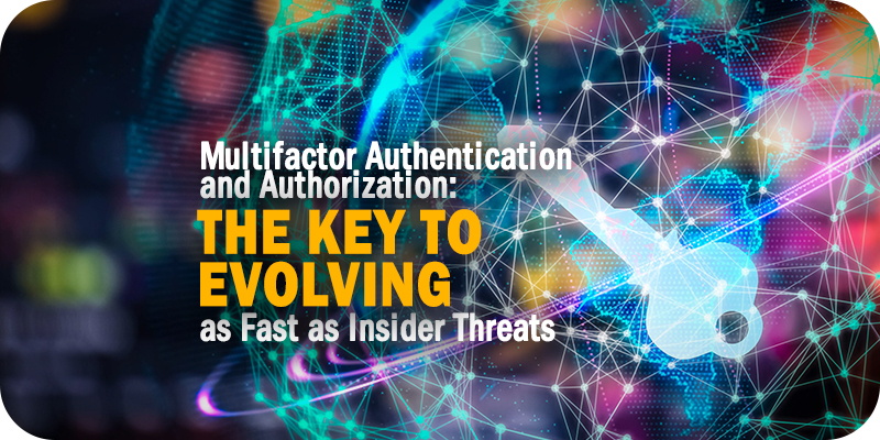 Multifactor Authentication and Authorization